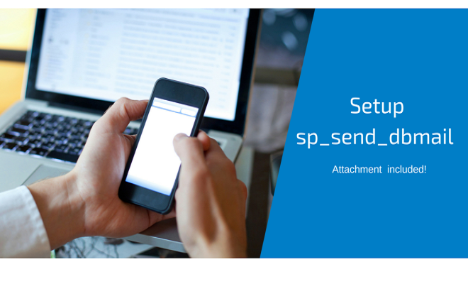 T-SQL sorgu sonucunu mail ile otomatik gönderme (sp_send_dbmail)